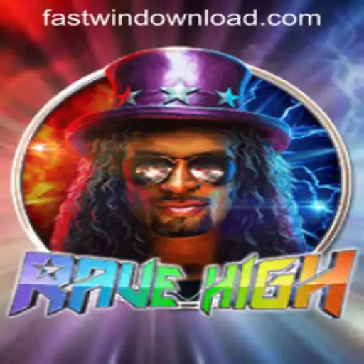 RaveHigh: Dive into the Ultimate Gaming Experience with FASTWIN DOWNLOAD